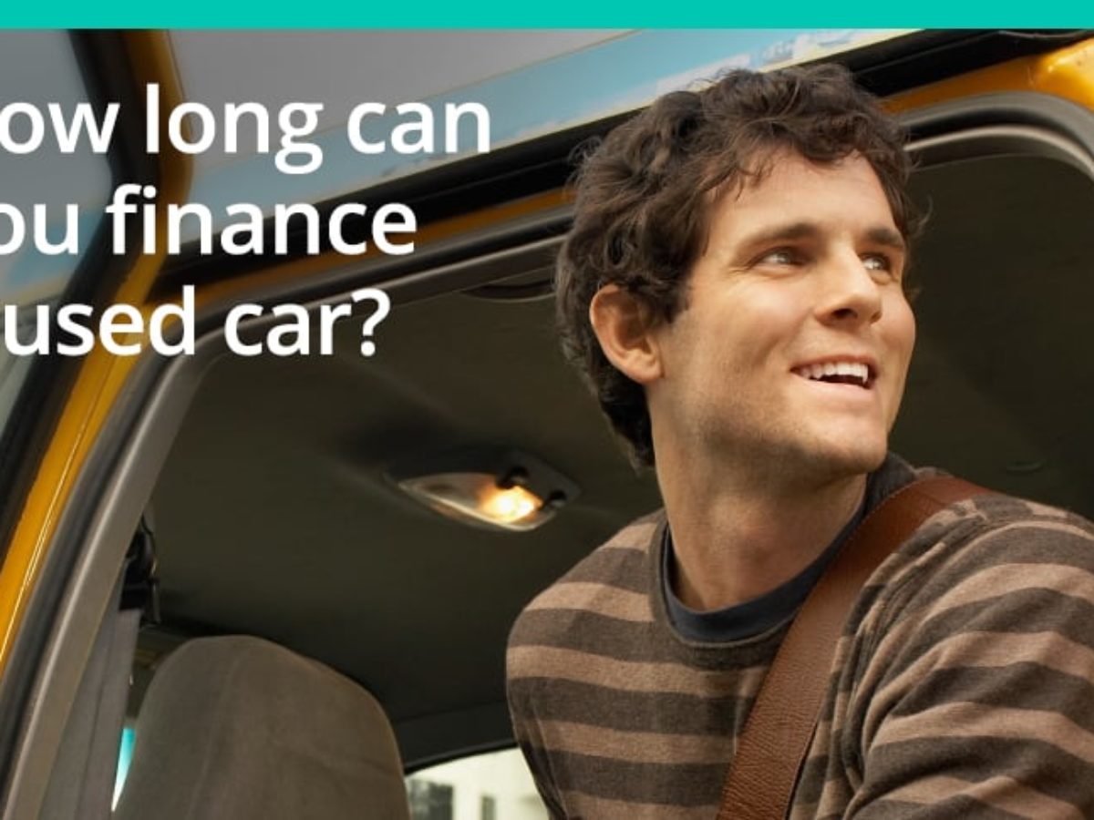 How Long Can You Finance A Used Car